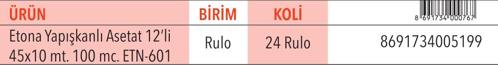 Yapışkanlı Asetat 12'li 45x10 mt. 100 mc. ETN-601